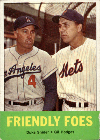 1963 Gil Hodges Duke Snider Topps FRIENDLY FOES #58 Los Angeles Dodgers New York Mets HOF