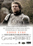 2024 Eddie Eyre as Ser Gerold Hightower Rittenhouse Game of Thrones LEGENDS OF THE REALM FULL BLEED AUTO AUTOGRAPH #NA