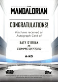 2022 Topps Chrome The Mandalorian Autograph Katy O'Brian as Comms Officer #A-KO AUTO
