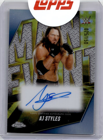 2025 AJ Styles Topps Chrome WWE MAIN EVENT BLUE REFRACTOR AUTO 025/150 AUTOGRAPH #MEA-AJS Friday Night Smackdown