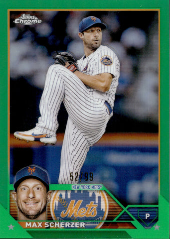 2023 Max Scherzer Topps Chrome GREEN REFRACTOR 52/99 #148 New York Mets