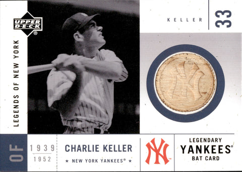 2001 Charlie Keller Upper Deck Legends of New York BAT RELIC #LYB-CK New York Yankees 1