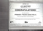2023 J.D. Martinez Topps Museum Collection PRIMARY PIECES QUAD BAT JERSEY 63/75 RELIC #SPPQR-JM Boston Red Sox
