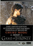 2024 Chuku Modu as Aggo Rittenhouse Game of Thrones LEGENDS OF THE REALM AUTO AUTOGRAPH #NA