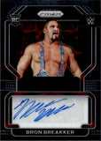 2022 Bron Brkker Panini Prizm WWE ROOKIE SUPERSTAR AUTO AUTOGRAPH RC #SA-BBK Monday Night Raw