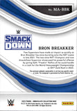 2023 Bron Brkker Panini Immaculate WWE SHIRT AUTO 42/99 AUTOGRAPH RELIC #MA-BBK Friday Night Smackdown