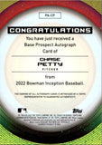 2022 Chase Petty Bowman Inception PROSPECT AUTO 167/399 AUTOGRAPH #PA-CP Cincinnati Reds