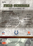 2007 Peyton Manning Fleer Ultra FIELD GENERALS JERSEY RELIC #FG-PM Indianapolis Colts HOF