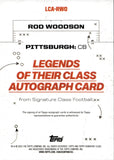2024 Rod Woodson Topps Signature Class LEGENDS OF THEIR CLASS AUTO AUTOGRAPH #LCA-RWO Pittsburgh Steelers HOF