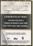 2018 Harrison Bader Topps Gold Label ROOKIE FRAMED AUTO AUTOGRAPH RC #FA-HB St. Louis Cardinals