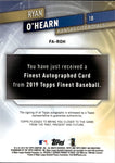 2019 Ryan O'Hearn Topps Finest REFRACTOR ROOKIE AUTO AUTOGRAPH RC #FA-ROH Kansas City Royals