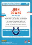 2023 Josh Downs Panini Donruss GREEN RATED ROOKIE AUTO AUTOGRAPH #345 Indianapolis Colts