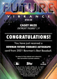 2021 Casey Mize Bowman's Best FUTURE VIBRANCE ROOKIE LAVA AUTO 47/50 AUTOGRAPH #BFVACM Detroit Tigers
