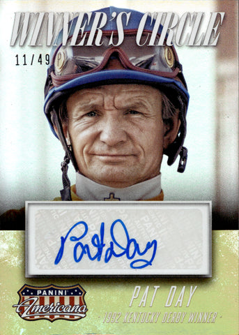 2015 Pat Day Panini Americana WINNER'S CIRCLE AUTO 11/49 AUTOGRAPH #WS-PD Kentucky Derby