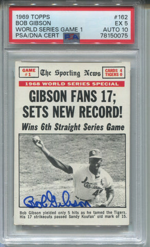 1969 Bob Gibson Topps WORLD SERIES GAME 1 PSA/DNA AUTHENTIC AUTO AUTOGRAPH PSA 5/10 #162 St. Louis Cardinals HOF 0075