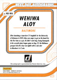 2026 Wehiwa Aloy Panini Donruss NEXT DAY AUTO AUTOGRAPH #ND-WA Baltimore Orioles