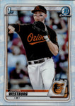 2020 Jordan Westburg Bowman Chrome Draft 1ST BOWMAN REFRACTOR #BD-111 Baltimore Orioles 1