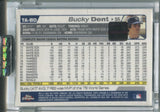 2004 Bucky Dent Topps Chrome AUTO AUTOGRAPH #TA-BD New York Yankees