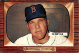 1955 Al Schroll Bowman ROOKIE RC #319 Boston Red Sox BV $20