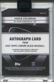 2025 Vince Coleman Topps Chrome Black AUTO AUTOGRAPH #CBA-VC St. Louis Cardinals 2