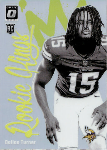 2024 Dallas Turner Donruss Optic HOLO SILVER ROOKIE KINGS RC #12 Minnesota Vikings