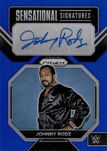 2023 Johnny Rodz Panini Prizm WWE BLUE SENSATIONAL SIGNATURES AUTO 06/49 AUTOGRAPH #SN-JRZ WWE Legend