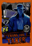 2021 The Undertaker Topps WWE Slam Attax ORANGE REFRACTOR 02/25 THANK YOU TAKER #124 WWE Legend