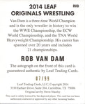 2014 Rob Van Dam Leaf Originals Wrestling AUTO 07/99 AUTOGRAPH #RVD WWE TNA AEW