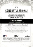 2022 Luis Robert Topps Inception ORANGE JUMBO PATCH AUTO 12/25 AUTOGRAPH RELIC #IAJP-LR Chicago White Sox