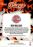 2023-24 Ben Wallace Panini Phoenix FUEGO AUTO 08/99 AUTOGRAPH #FA-BEN Detroit Pistons HOF
