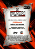 2026 Chad Gable Topps Chrome WWE RED BRAND AUTO AUTOGRAPH #RBA-CHA Monday Night Raw 2