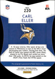 2016 Carl Eller Panini Preferred PURPLE COLOR GUARD DIE CUT AUTO 16/25 AUTOGRAPH #220 Minnesota Vikings HOF