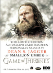 2022 Dean S. Jagger as Smalljohn Rittenhouse Game of Thrones The Complete Series 2 FULL BLEED AUTO AUTOGRAPH #_DEJA 2