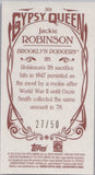 2015 Jackie Robinson Topps Gypsy Queen MINI RED 27/50 #301 Brooklyn Dodgers HOF