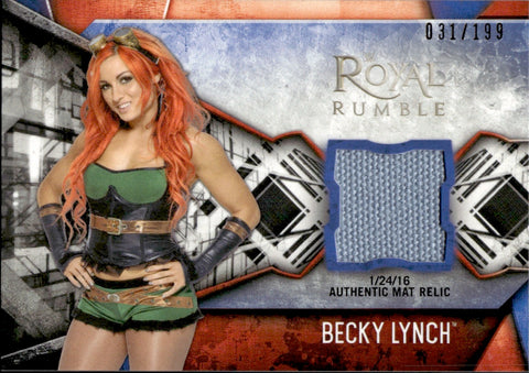 2017 Becky Lynch Topps ROYAL RUMBLE MAT 031/199 RELIC #MR-BL Monday Night Raw