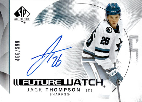 2024-25 Jack Thompson Upper Deck Sp Authentic FUTURE WATCH AUTO 466/599 #113 San Jose Sharks