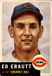 1953 Ed Erautt Topps HIGH NUMBER #226 Cincinnati Reds BV $60