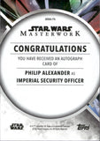 2022 Philip Alexander as Imperial Security Officer Autograph Topps Star Wars Masterwork #MWA-PA AUTO