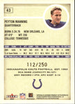 2002 Peyton Manning Fleer Authentix SECOND ROW 112/250 #43 Indianapolis Colts HOF