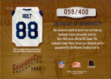 2002 Torry Holt Donruss Gridiron Kings GRIDIRON CUT JERSEY PATCH 098/400 RELIC #GC_76 St. Louis Rams