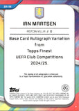 2024-25 Ian Maatsen Topps Finest UEFA CHAMPIONS LEAGUE CLUB COMPETITIONS GREEN REFRACTOR AUTOGRAPH VARIATION AUTO 90/99 #BR-IM Aston Villa