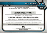 2021-22 Pete Nance Bowman University Chrome 1ST BOWMAN ROOKIE GREEN REFRACTOR AUTO 72/99 AUTOGRAPH #BCPA-PN Milwaukee Bucks