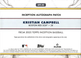 2025 Kristian Campbell Topps Inception ROOKIE AUTOGRAPH PATCH 43/200 RC AUTO #IAPC-KC Boston Red Sox