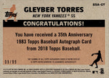2018 Gleyber Torres Topps 1983 DESIGN BLACK BORDER AUTOGRAPH ROOKIE 9/99 AUTO RC #83A-GT New York Yankees