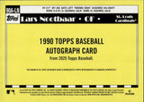 2025 Lars Nootbaar Topps 1990 DESIGN AUTOGRAPH AUTO #90A-LN St. Louis Cardinals