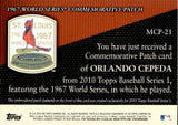 2010 Orlando Cepeda Topps SERIES ONE COMMEMORATIVE MANUFACTURED PATCH CARD #MCP-21 St. Louis Cardinals