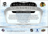 2021-22 Dylan Strome Upper Deck The Cup SCRIPTED SWATCHES AUTOGRAPH PATCH 7/35 AUTO #SS-DS Chicago Blackhawks