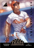 1994 Ken Griffey Jr. Lenny Dykstra Pinnacle TEAM PINNACLE #6 Seattle Mariners Philadelphia Phillies