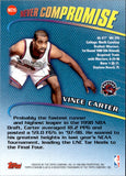 1998-99 Vince Carter Topps Stadium Club NEVER COMPROMISE ROOKIE RC #NC15 Toronto Raptors