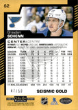 2020-21 Brayden Schenn OPC Platinum SEISMIC GOLD 47/50 #62 St. Louis Blues